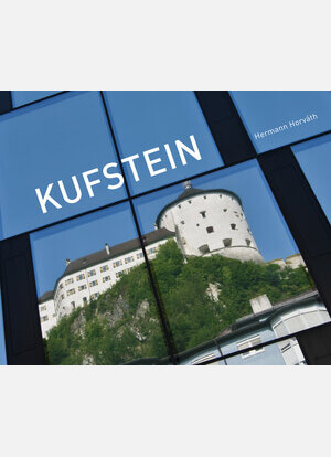 Kufstein in Bildern